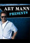 Art Mann Presents..., Season 9, Episode 22 Art Mann Presents 2005 Watch Art Mann Presents... Season 9 Episode 2 Online