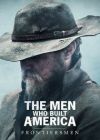 The Men Who Built America: Frontiersmen - Season 1 Episode 3