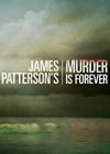 James Patterson's Murder Is Forever - Season 1 Episode 4