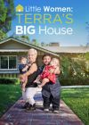 Little Women: LA: Terra's Big House - Season 1 Episode 6
