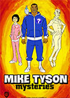 Mike Tyson Mysteries - Season 4 Episode 9