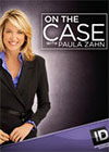 On The Case with Paula Zahn - Season 6 Episode 7
