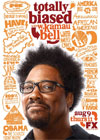 Totally Biased with W. Kamau Bell, Season 3, Episode 20 Totally Biased with W Kamau B Totally Biased with W. Kamau Bell (S03E00) Jesse Ventura, 01 October, 2013